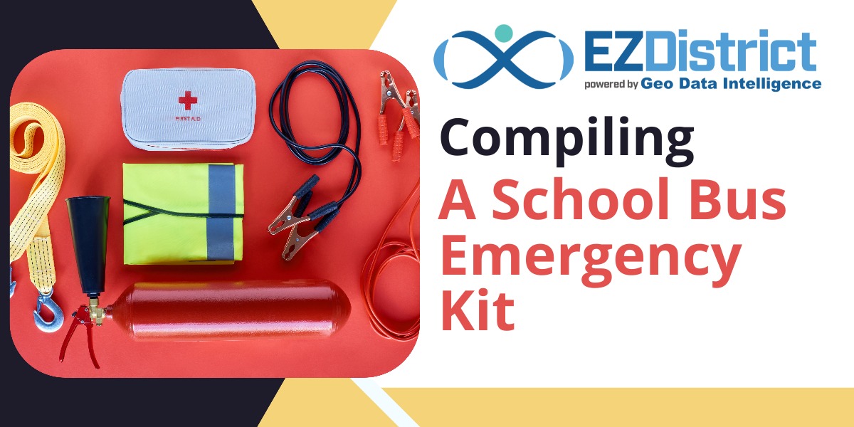 Compiling a School Bus Emergency Kit